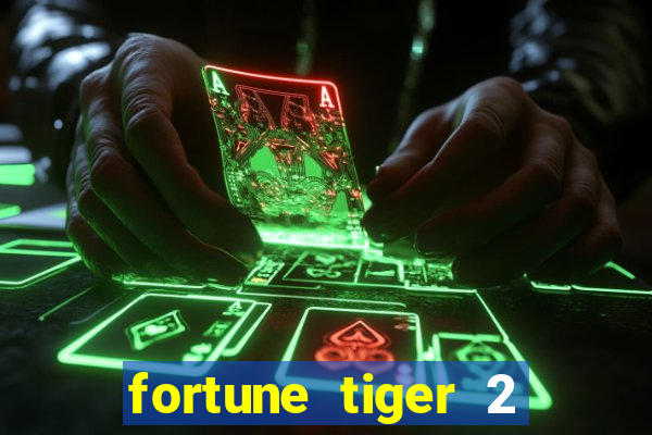 fortune tiger 2 demo revenge
